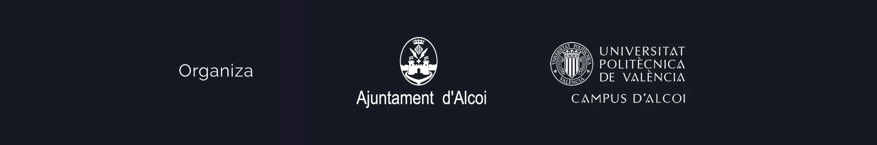 Organiza · Ajuntament d'Alcoi · Universitat Politècnica de València – Campus d'Alcoi